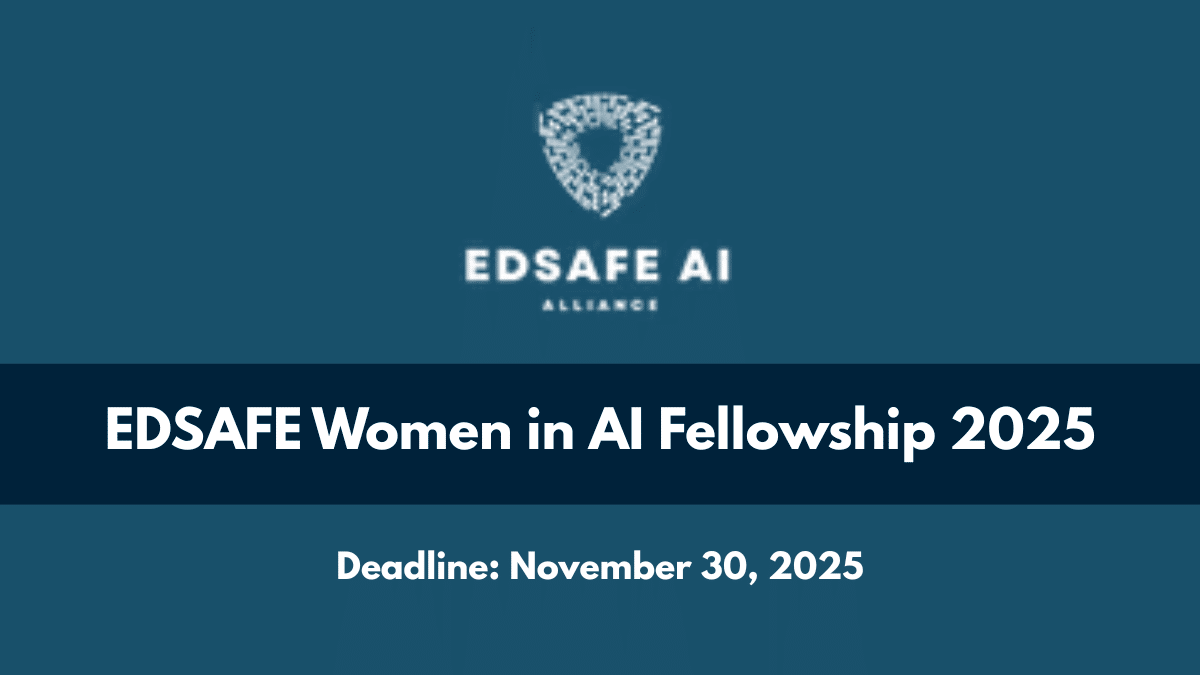 EDSAFE Women in AI Fellowship 2025