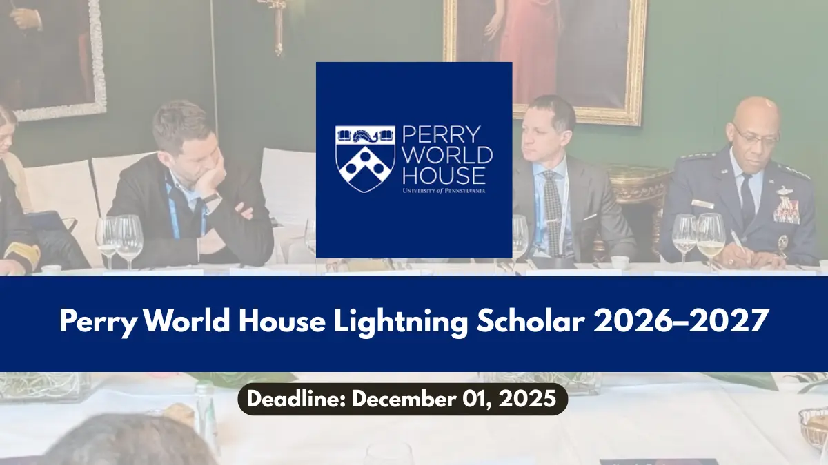 Perry World House Lightning Scholar 2026-2027